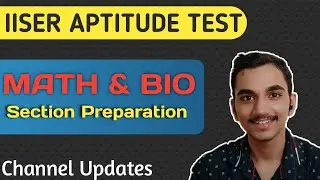 Math & Bio Section of IAT | IISER APTITUDE TEST 2021 Preparation | Gopal Kulkarni