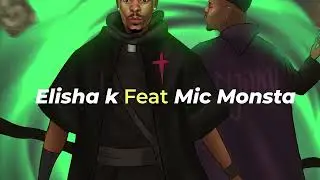 Elisha K - Do Not Disturb Ft. Mic Monsta (Lyric Video)