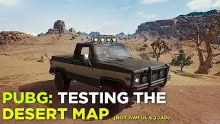 PUBG: Desert Map Gameplay