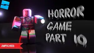 How to make a Horror game in ROBLOX STUDIO Part 10 (2021) [CHECK COMMENTS]