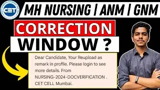 MH Nursing CET 2024 |  Correction Window for CAP Registration | BSc Nursing Admission | 