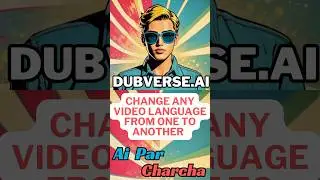 Change Video Language in a click with Dubverse Ai |Hindi to English | Any Language