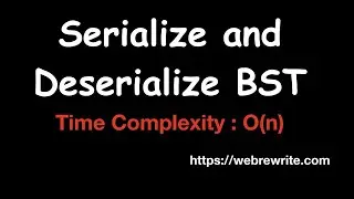 Serialize and Deserialize BST  | Serialize and Deserialize Binary Search Tree | LeetCode 449