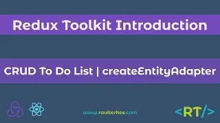 Full CRUD To Do List Application | createEntityAdapter | Redux Toolkit Introduction | React