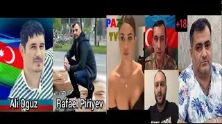 Ali Oğuzla Rafael Piriyev  PAZ TV SIYASET BLOQIRDILER YOXSA XALQA EXLAKSIZLIQLARI REKLAM ETMEK