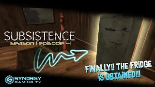 Most BS episode + fridge obtained | Subsistence Survival Series Gameplay | S1E5