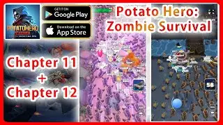 Potato Hero Zombie Survival Gameplay - How to pass Chapter 11 + Chapter 12