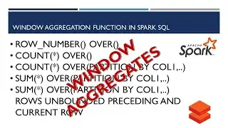 How to write Window Aggregation Function (COUNT() OVER,SUM() OVER) in Spark SQL(DataBricks)