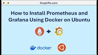 How to Install Prometheus and Grafana Using Docker on Ubuntu 24: A Step-by-Step Guide