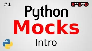 Intro to Python Mocks | Python tutorial