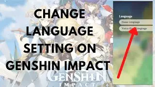 How to Change Language Setting on Genshin Impact