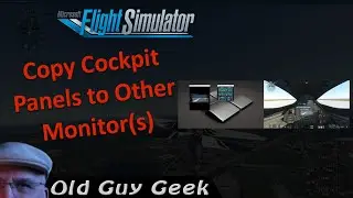 Microsoft Flight Simulator 2020 - Copy Instrument Panels to Other Monitors