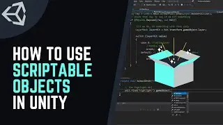 How to Use SCRIPTABLE OBJECTS in your UNITY GAME 2021