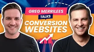 Mastering Conversion Design For Your Website with Greg Merrilees