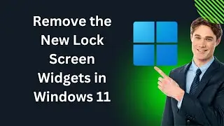 How to Remove the New Lock Screen Widgets in Windows 11 | GearUpWindows Tutorial