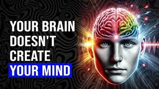 The Surprising Truth of Your Mind and Your Brain | Bernardo Kastrup