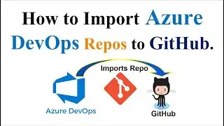 How to Easily Import Your Azure DevOps Repo to GitHub: A Step-by-Step Guide