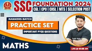 SSC Foundation Batch 2024 | SSC Maths | SSC Maths Practice Set #1 | SSC Exam | Maths By Ravinder Sir