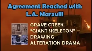 Settlement Agreement with L.A. Marzulli on Grave Creek Mound "Giant Skeleton" Illustration