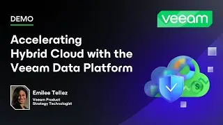 Accelerating Hybrid Cloud with the Veeam Data Platform | Demo