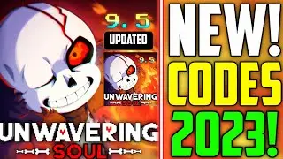 (Finally) NEW UPDATE - CODES FOR UNWAVERING SOUL 2023 - UNWAVERING SOUL CODE!