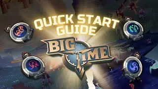 Big Time: Quick Start Guide