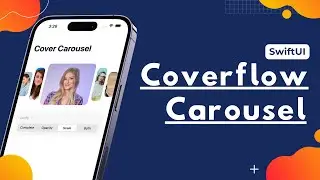 SwiftUI Coverflow Carousel - Xcode 16