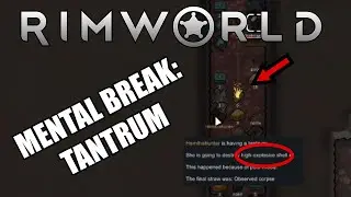 Mental Break: Tantrum + High Explosive Shells = Bad Time! (Rimworld Highlight)