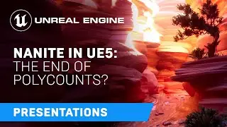 Nanite in UE5: The End of Polycounts? | Unreal Engine