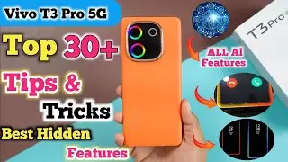 Vivo T3 Pro 5G Tips And Tricks, Top 30+ Hidden Features in Hindi,Tips And Tricks Vivo T3 Pro 5G