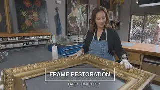 Frame Restoration: Frame Prep (Part I)