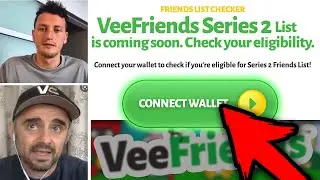 How To Get A VeeFriends 2 NFT (+Whitelist Spot Checker)