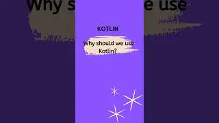 why should we use Kotlin? Follow for more 