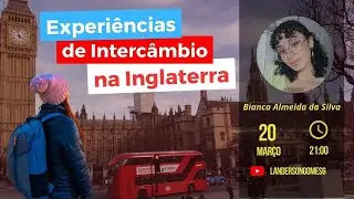 Experiência intercâmbio Inglaterra