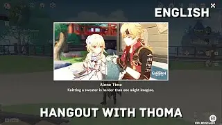 Hangout With Thoma: Alone Time (English) - Genshin Impact