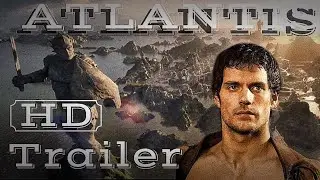 ATLANTIS | Henry Cavill | #1 Movie Trailer Concept | NEW 2024 | Mooch Entertainment fan made