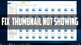 How To Fix Image Thumbnails Previews Not Showing in Windows 10