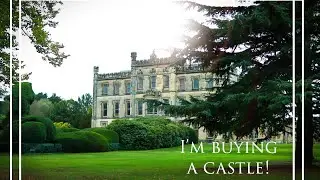 I’m buying a castle!