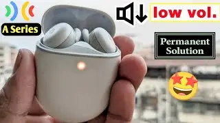 Google Pixel Buds A Series low volume permanent solution? 🤩✅
