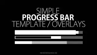 9 Simple Progress Bar Template & Overlay