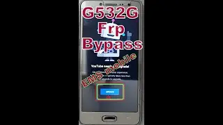 Samsung SM-532G Galaxy J2 Prime Frp Bypass 2021