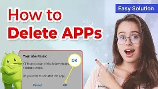 How to Delete Apps on Android 2024 | Quick & Easy Tutorial