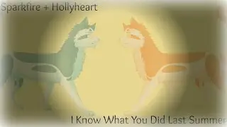 WARRIOR CATS OC I KNOW WHAT YOU DID LAST SUMMER BY SHAWN MENDES + CAMILA CABELLO