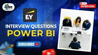 EY Power BI Interview Questions | KSR Datavizon