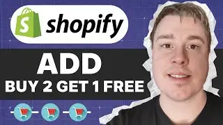 How To Add Buy 2 Get 1 Free Shopify