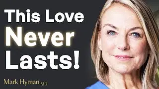 LOVE EXPERT REVEALS Why 50% Of Relationships DONT LAST! | Esther Perel & Mark Hyman