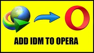 Adding IDM Extension to Opera Browser | Install IDM Extension in Opera Mini | Fix IDM Integration