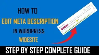 how to edit meta description in wordpress - Full Guide