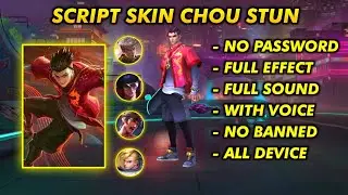 SCRIPT SKIN CHOU STUN NO PASSWORD FULL EFFECT | PATCH TERBARU