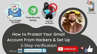 How to Protect Your Gmail Account From Hackers | Set Up Google Authenticator